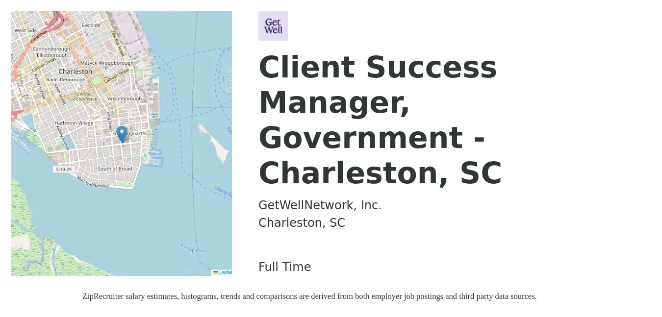 GetWellNetwork, Inc. job posting for a Client Success Manager, Government - Charleston, SC in Charleston, SC with a salary of $55,700 to $92,600 Yearly with a map of Charleston location.