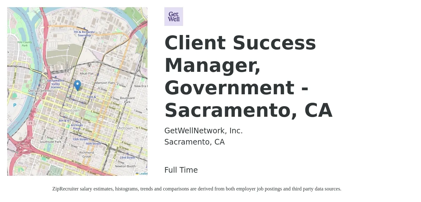 GetWellNetwork, Inc. job posting for a Client Success Manager, Government - Sacramento, CA in Sacramento, CA with a salary of $63,400 to $105,600 Yearly with a map of Sacramento location.