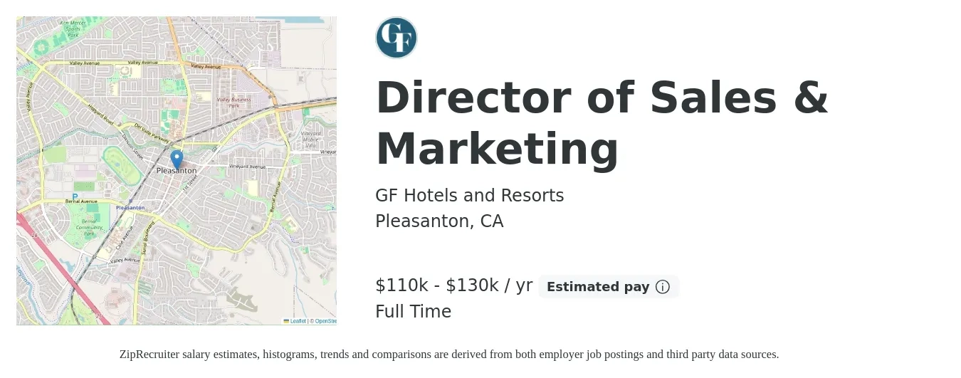 GF Hotels and Resorts job posting for a Director Of Sales & Marketing in Pleasanton, CA with a salary of $110,000 to $130,000 Yearly with a map of Pleasanton location.