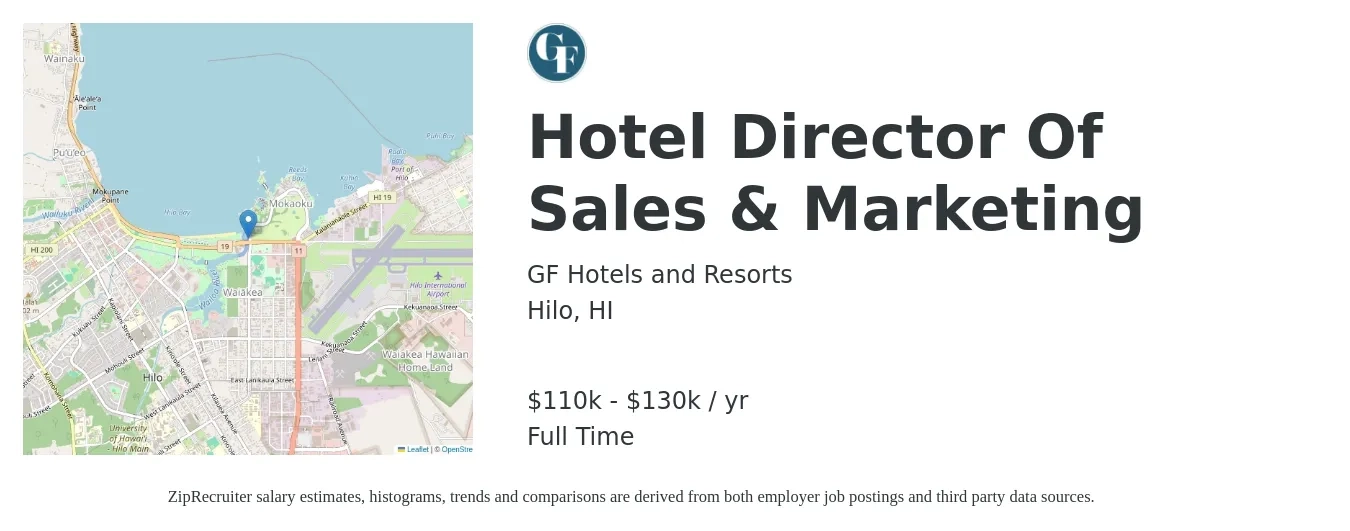 GF Hotels and Resorts job posting for a Hotel Director Of Sales & Marketing in Hilo, HI with a salary of $110,000 to $130,000 Yearly with a map of Hilo location.