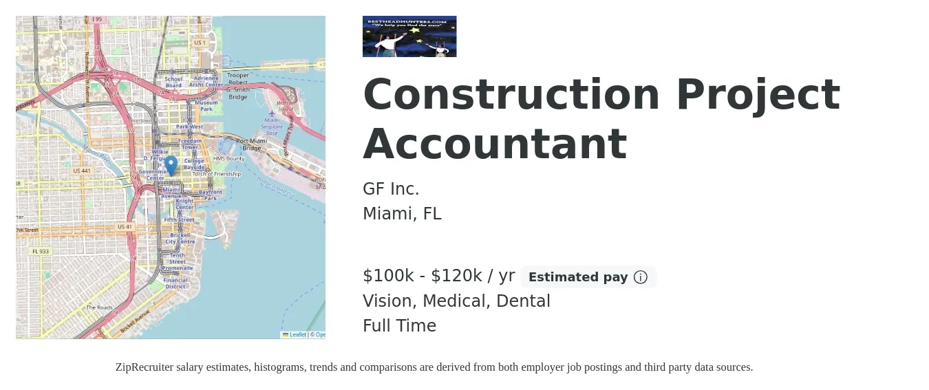 GF Inc. job posting for a Construction Project Accountant in Miami, FL with a salary of $100,000 to $120,000 Yearly and benefits including retirement, vision, dental, life_insurance, and medical with a map of Miami location.