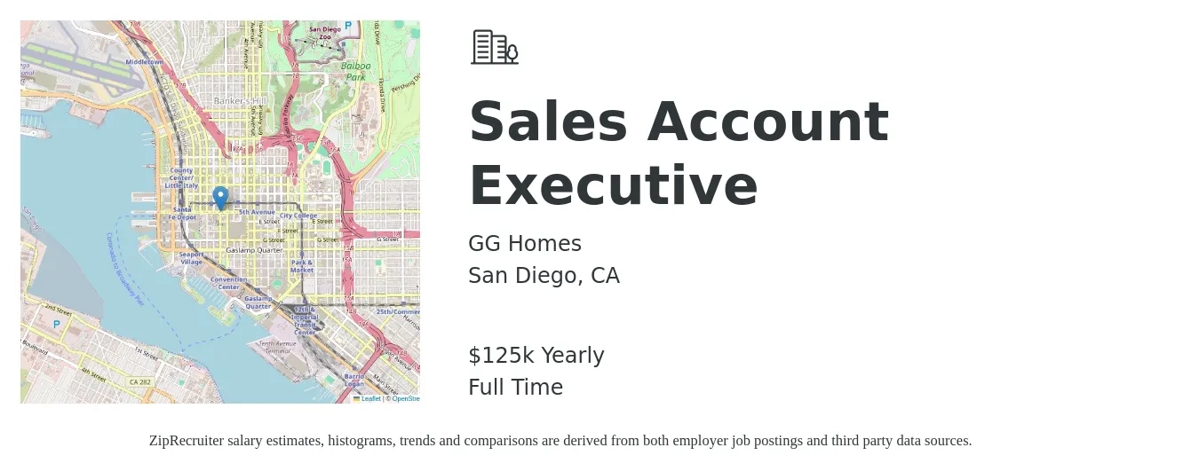 GG Homes job posting for a Sales Account Executive in San Diego, CA with a salary of $125,000 Yearly with a map of San Diego location.