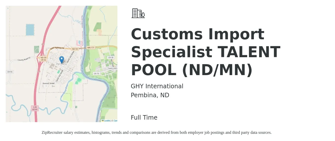 GHY International job posting for a Customs Import Specialist TALENT POOL (ND/MN) in Pembina, ND with a salary of $17 to $23 Hourly with a map of Pembina location.