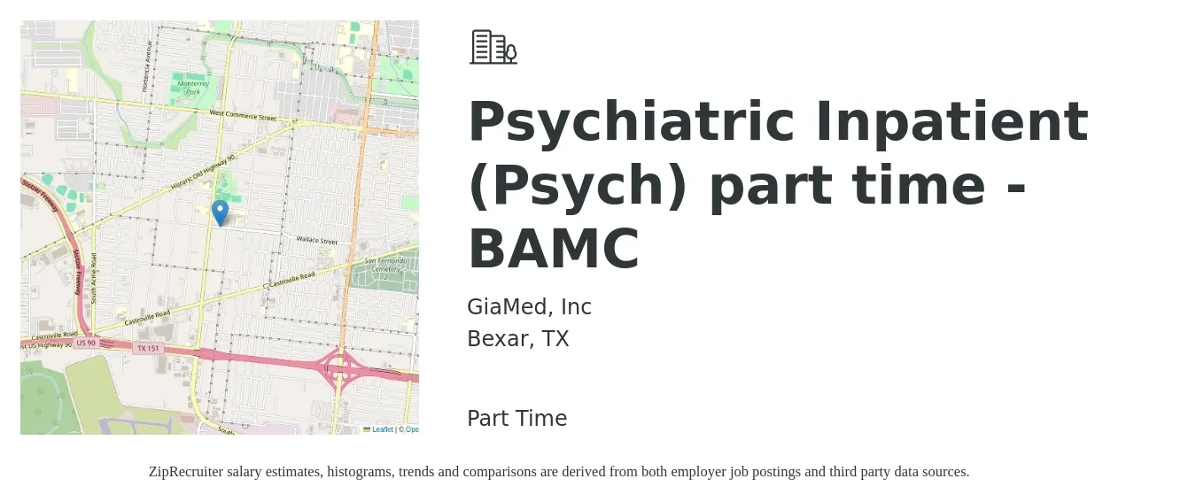 GiaMed, Inc job posting for a Psychiatric Inpatient (Psych) part time - BAMC in Bexar, TX with a salary of $1,630 to $2,240 Weekly with a map of Bexar location.