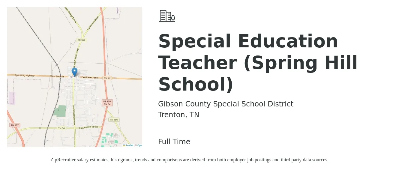 Gibson County Special School District job posting for a Special Education Teacher (Spring Hill School) in Trenton, TN with a salary of $40,600 to $53,500 Yearly with a map of Trenton location.