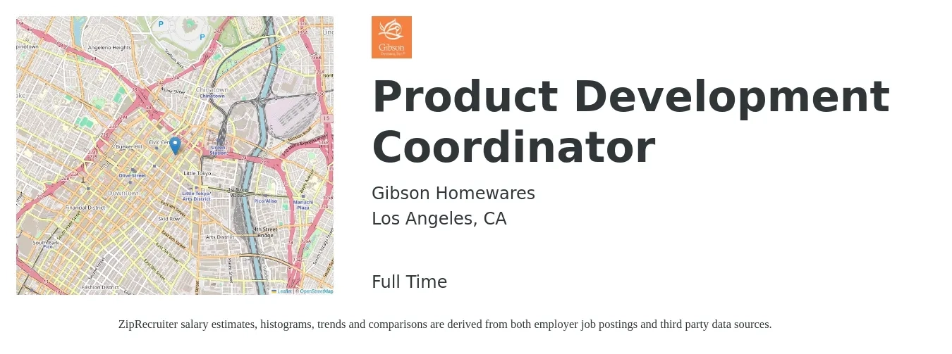 Gibson Homewares job posting for a Product Development Coordinator in Los Angeles, CA with a salary of $19 to $20 Hourly with a map of Los Angeles location.