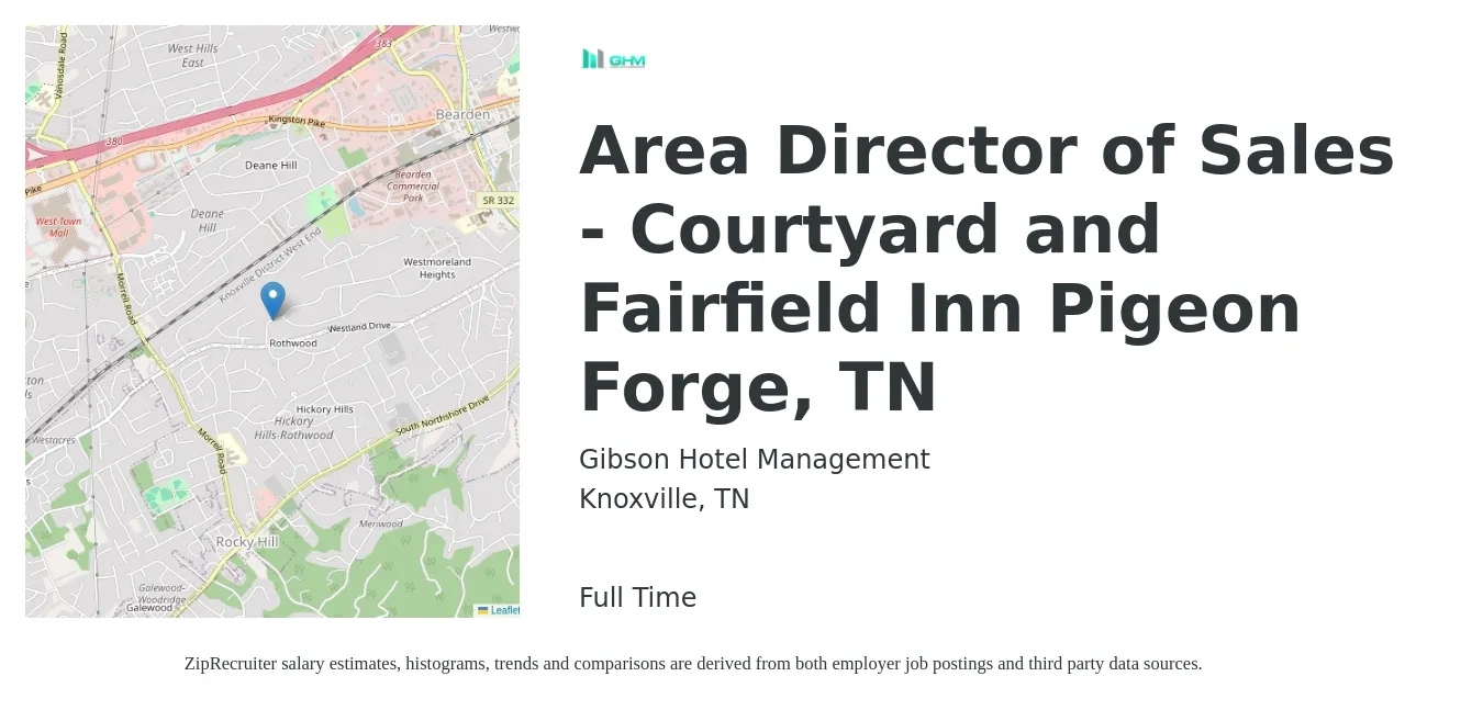 Gibson Hotel Management job posting for a Area Director of Sales - Courtyard and Fairfield Inn Pigeon Forge, TN in Knoxville, TN with a salary of $67,300 to $119,300 Yearly with a map of Knoxville location.