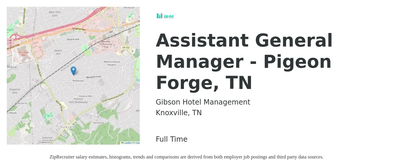 Gibson Hotel Management job posting for a Assistant General Manager - Pigeon Forge, TN in Knoxville, TN with a salary of $16 to $24 Hourly with a map of Knoxville location.