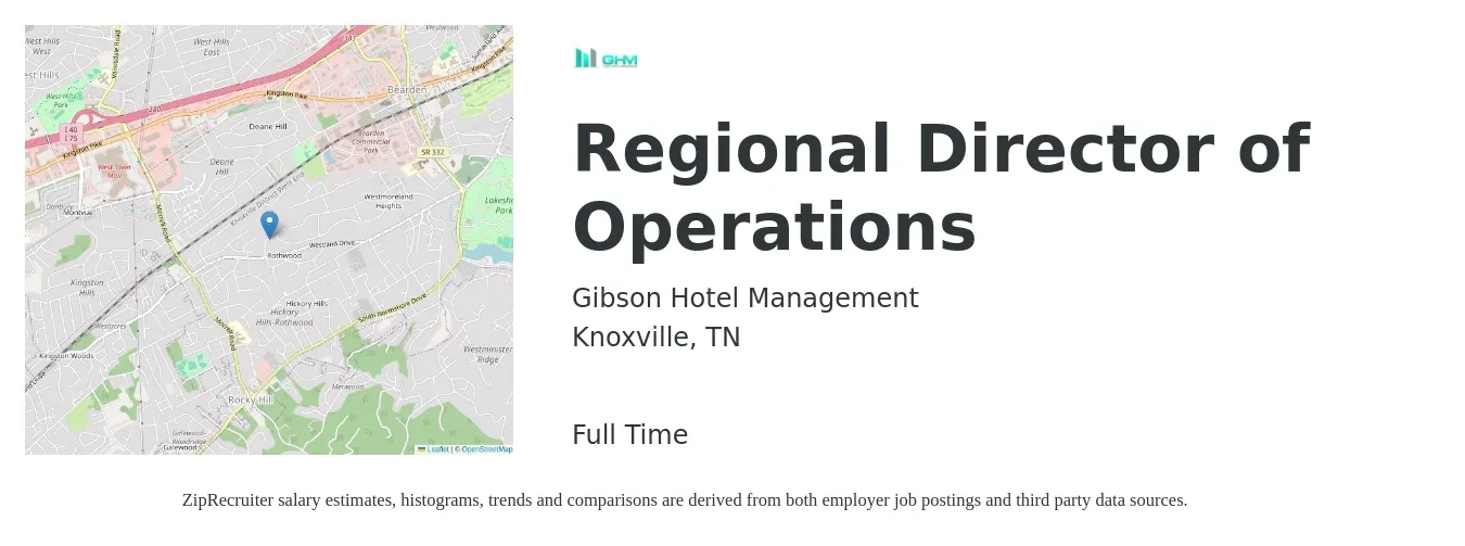 Gibson Hotel Management job posting for a Regional Director of Operations in Knoxville, TN with a salary of $91,100 to $134,600 Yearly with a map of Knoxville location.