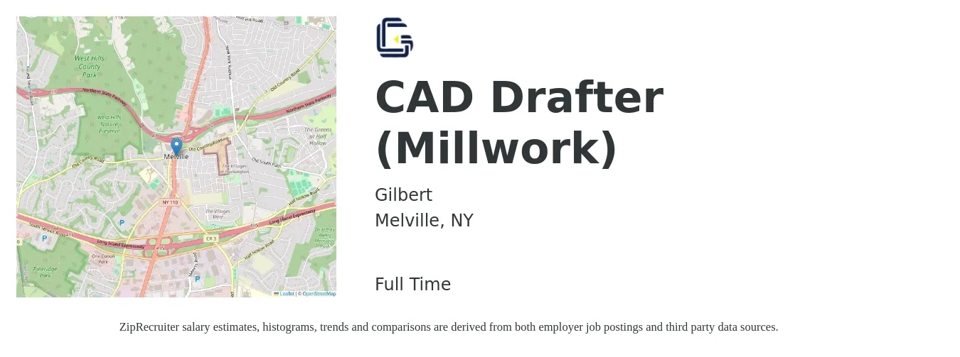Gilbert job posting for a CAD Drafter (Millwork) in Melville, NY with a salary of $23 to $31 Hourly with a map of Melville location.