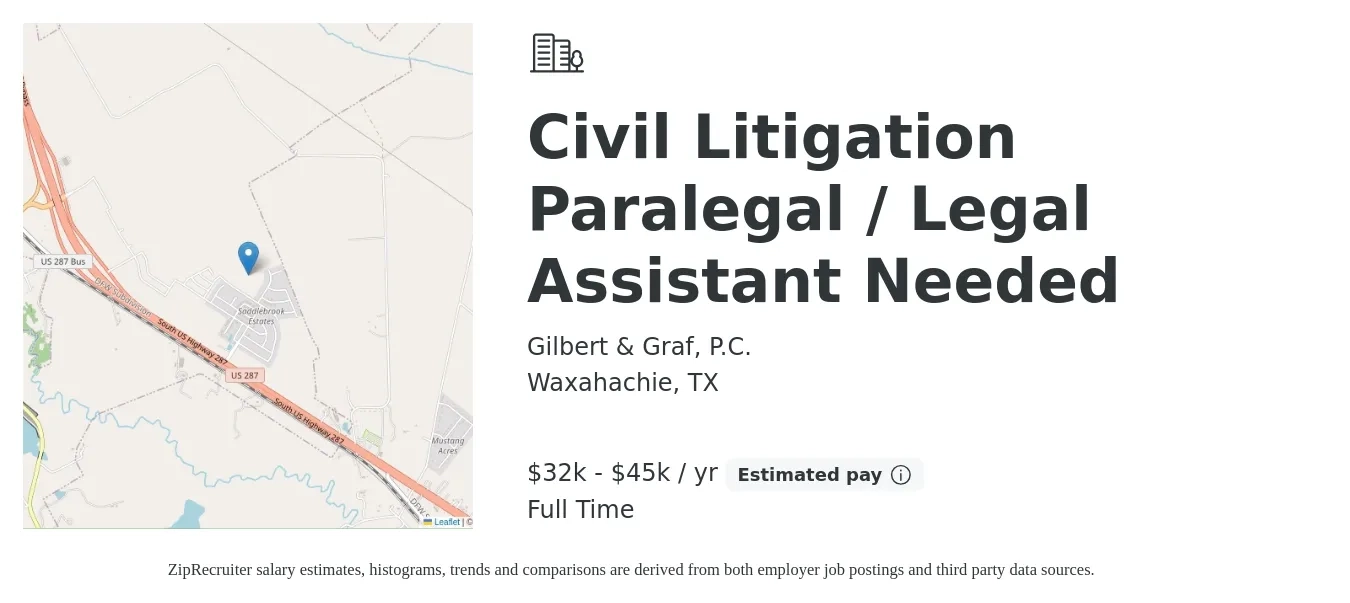 Gilbert & Graf, P.C. job posting for a Civil Litigation Paralegal / Legal Assistant Needed in Waxahachie, TX with a salary of $32,000 to $45,000 Yearly with a map of Waxahachie location.