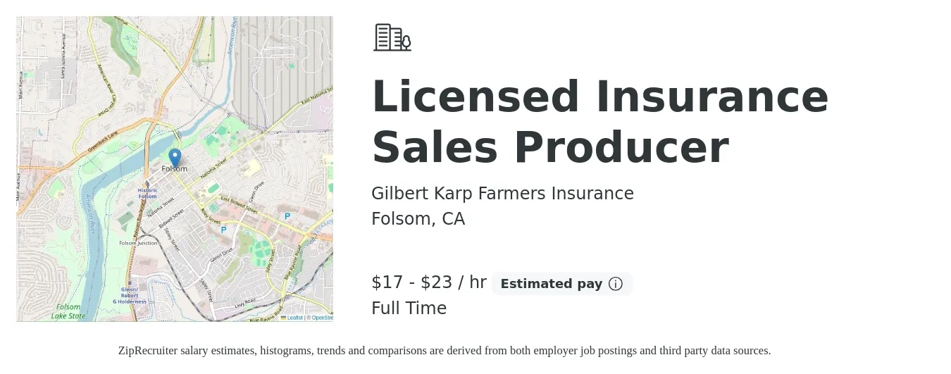 Gilbert Karp Farmers Insurance job posting for a Licensed Insurance Sales Producer in Folsom, CA with a salary of $18 to $24 Hourly with a map of Folsom location.