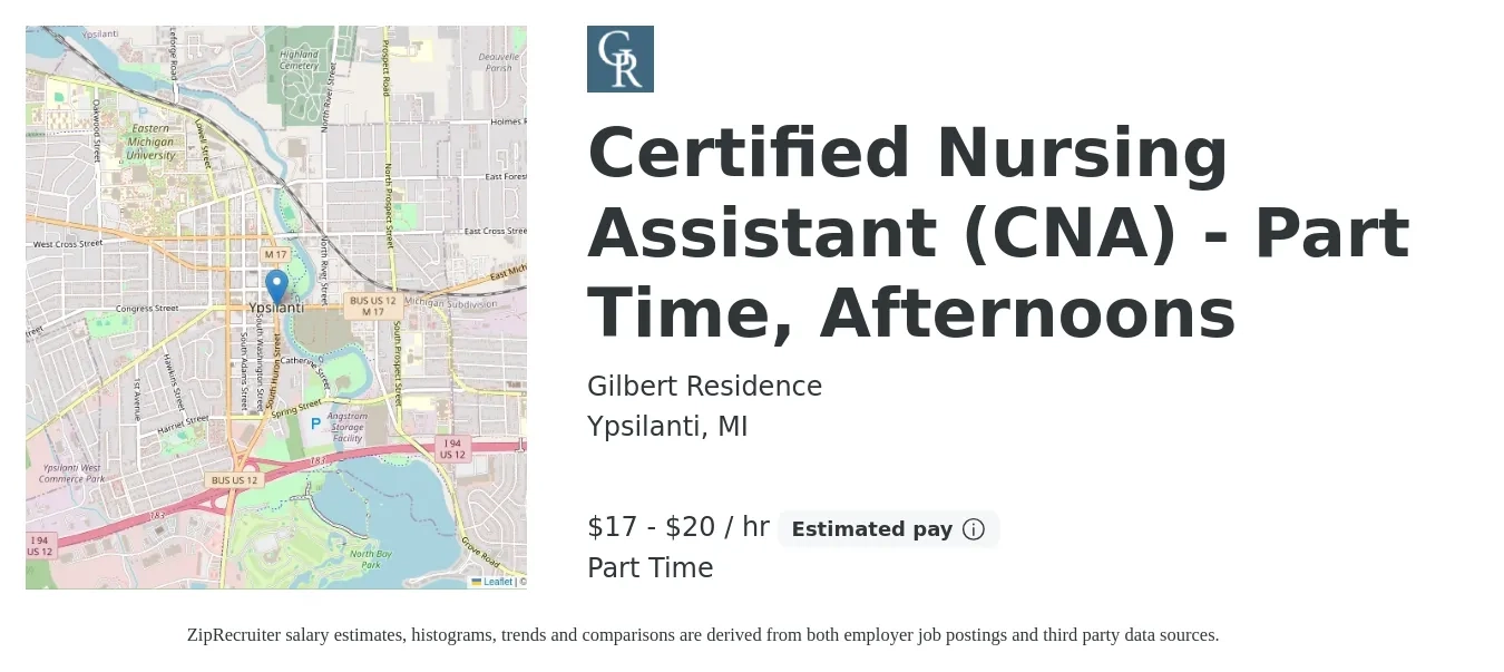 Gilbert Residence job posting for a Certified Nursing Assistant (CNA) - Part Time, Afternoons in Ypsilanti, MI with a salary of $18 to $21 Hourly with a map of Ypsilanti location.