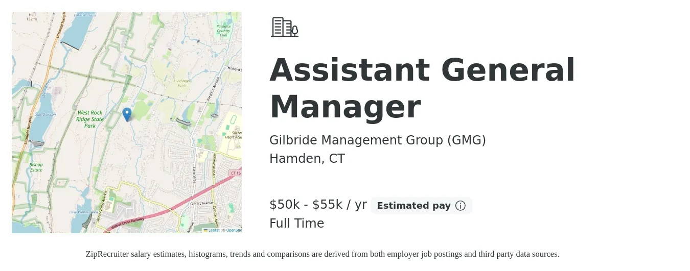 Gilbride Management Group (GMG) job posting for a Assistant General Manager in Hamden, CT with a salary of $50,000 to $55,000 Yearly with a map of Hamden location.