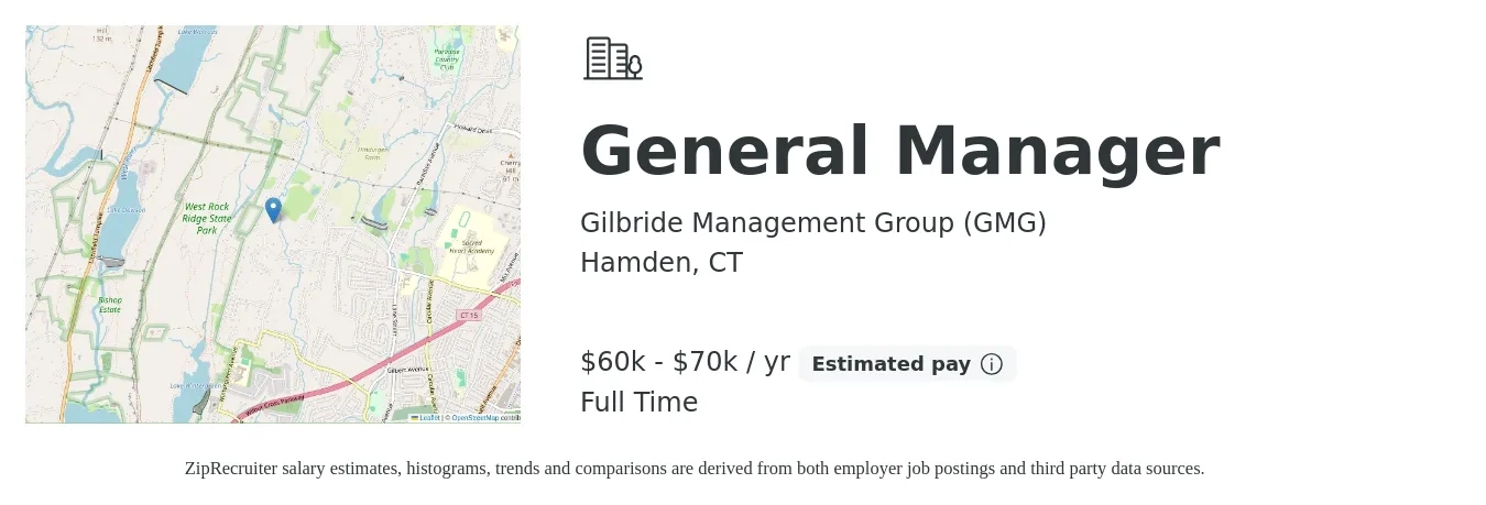 Gilbride Management Group (GMG) job posting for a General Manager in Hamden, CT with a salary of $60,000 to $70,000 Yearly with a map of Hamden location.