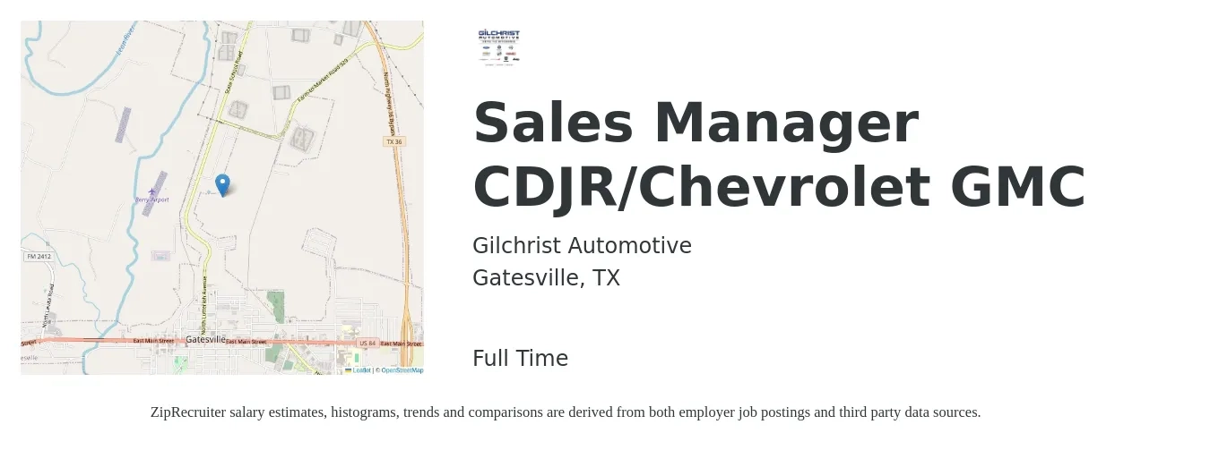 Gilchrist Automotive job posting for a Sales Manager CDJR/Chevrolet GMC in Gatesville, TX with a salary of $57,700 to $123,300 Yearly with a map of Gatesville location.