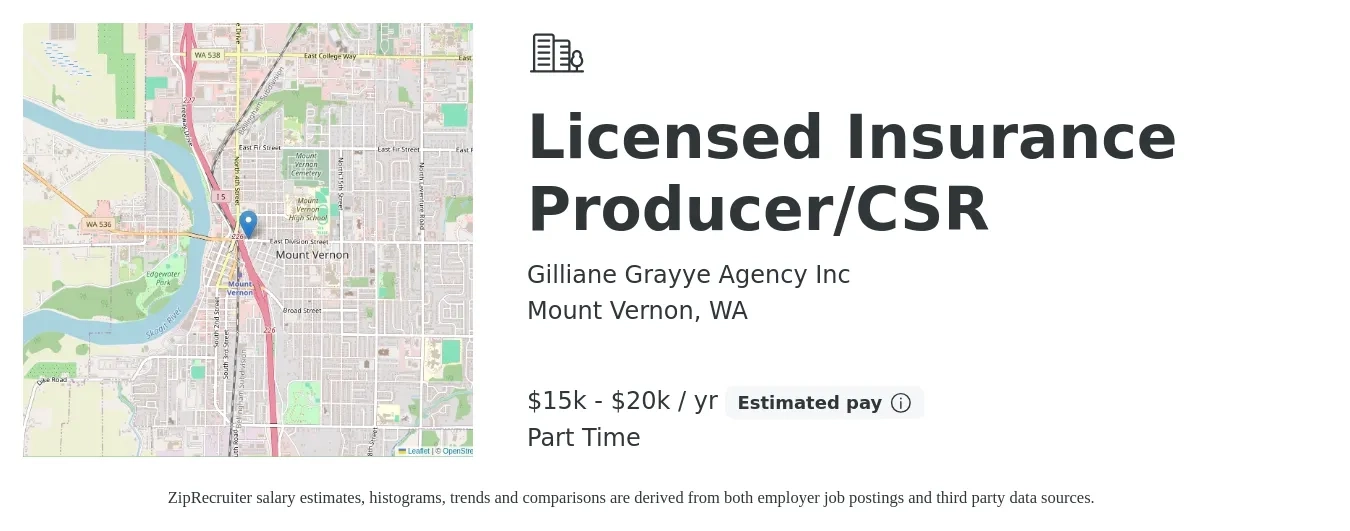 Gilliane Grayye Agency Inc job posting for a Licensed Insurance Producer/CSR in Mount Vernon, WA with a salary of $15,000 to $20,000 Yearly with a map of Mount Vernon location.