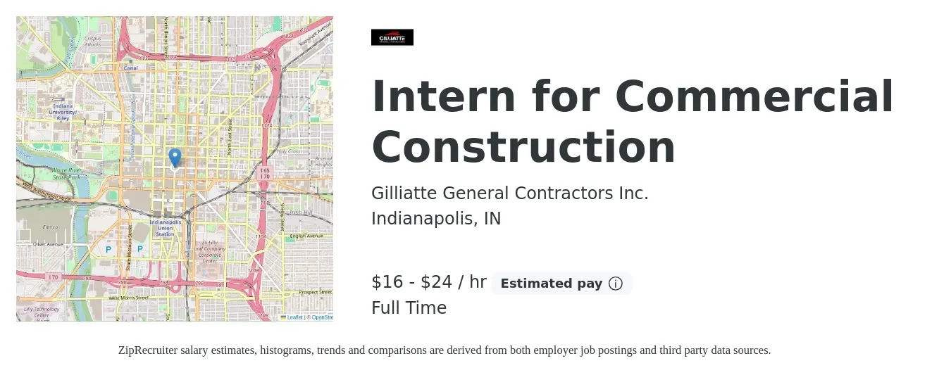 Gilliatte General Contractors Inc. job posting for a Intern for Commercial Construction in Indianapolis, IN with a salary of $17 to $25 Hourly with a map of Indianapolis location.