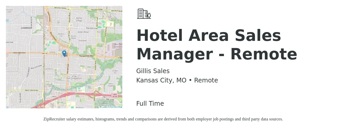 Gillis Sales job posting for a Hotel Area Sales Manager - Remote in Kansas City, MO with a salary of $52,200 to $70,300 Yearly with a map of Kansas City location.