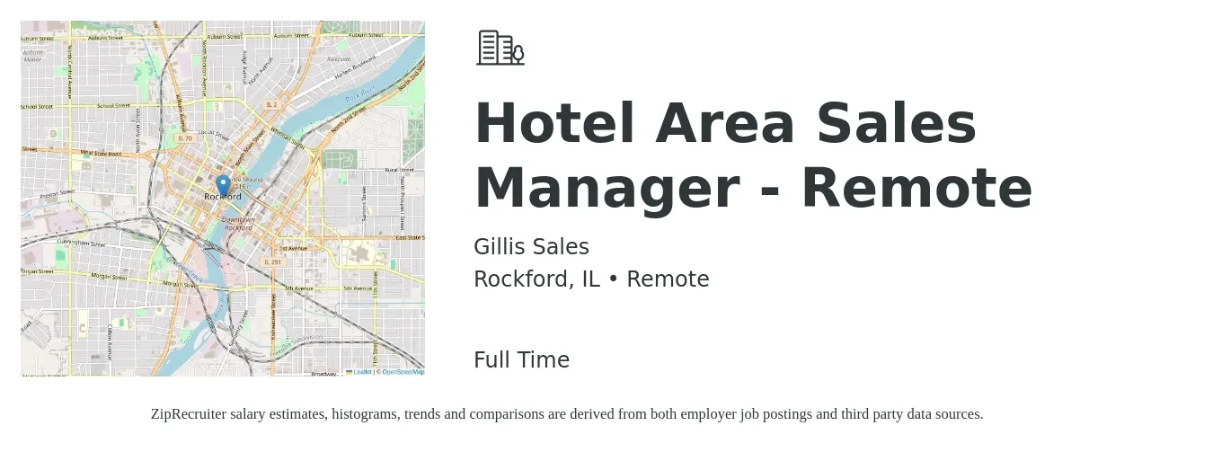 Gillis Sales job posting for a Hotel Area Sales Manager - Remote in Rockford, IL with a salary of $53,500 to $72,100 Yearly with a map of Rockford location.