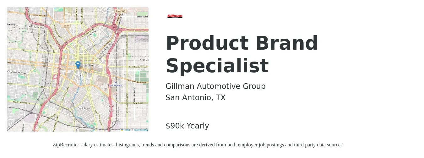 Gillman Automotive Group job posting for a Product Brand Specialist in San Antonio, TX with a salary of $90,000 Yearly with a map of San Antonio location.