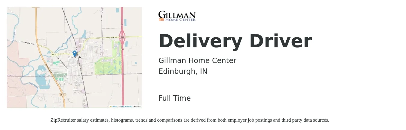 Gillman Home Center job posting for a Delivery Driver in Edinburgh, IN with a salary of $16 to $20 Hourly with a map of Edinburgh location.