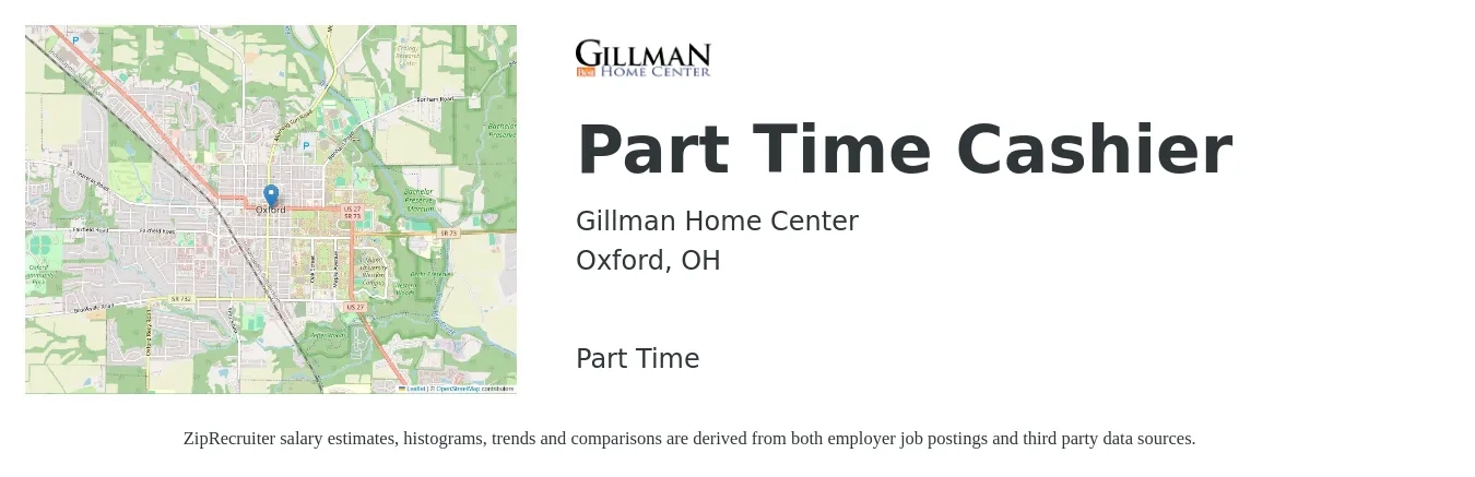 Gillman Home Center job posting for a Part Time Cashier in Oxford, OH with a salary of $11 to $15 Hourly with a map of Oxford location.