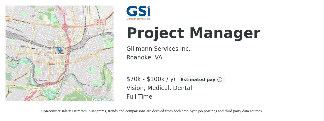 Gillmann Services Inc. job posting for a Project Manager in Roanoke, VA with a salary of $70,000 to $100,000 Yearly and benefits including dental, life_insurance, medical, pto, and vision with a map of Roanoke location.