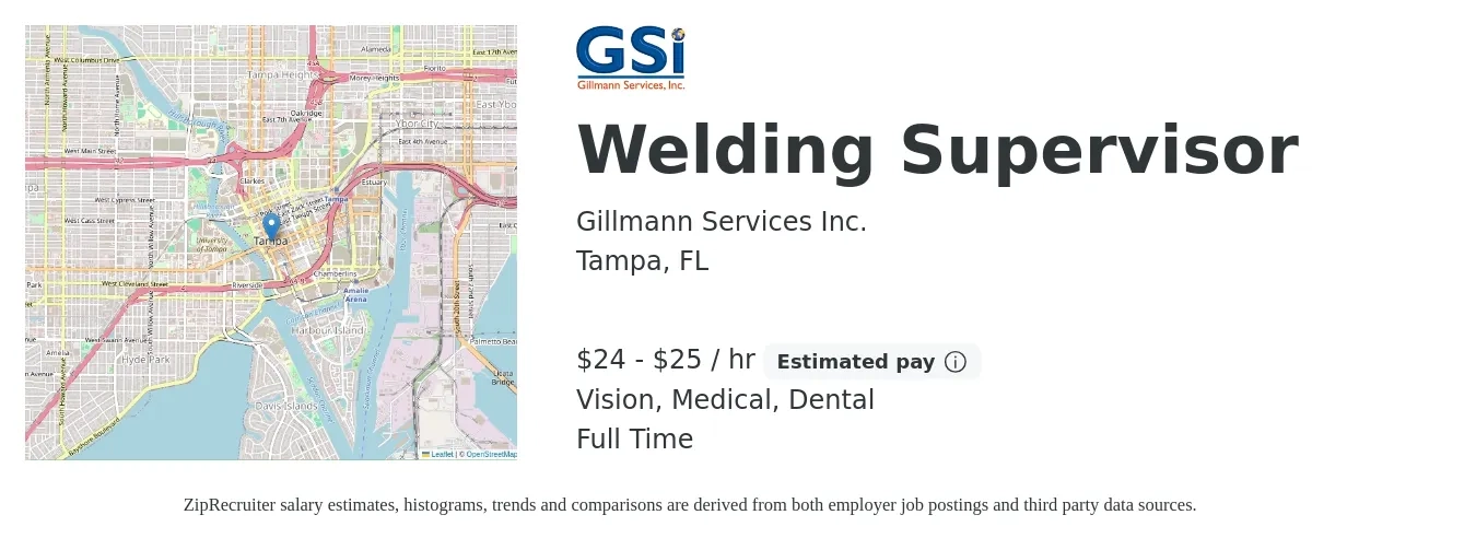 Gillmann Services Inc. job posting for a Welding Supervisor in Tampa, FL with a salary of $25 to $27 Hourly and benefits including life_insurance, medical, pto, vision, and dental with a map of Tampa location.