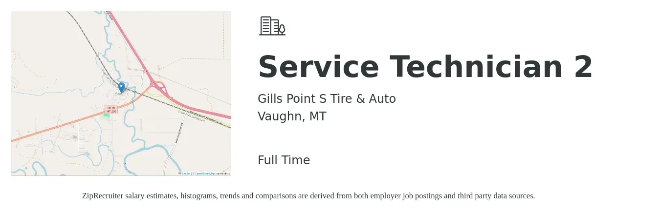 Gills Point S Tire & Auto job posting for a Service Technician 2 in Vaughn, MT with a salary of $18 to $25 Hourly with a map of Vaughn location.