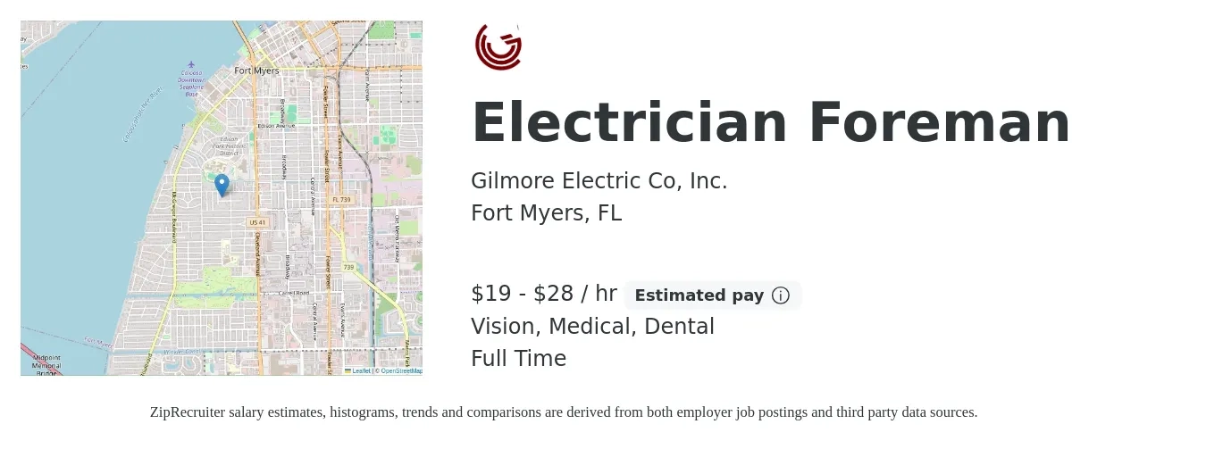 Gilmore Electric Co, Inc. job posting for a Electrician Foreman in Fort Myers, FL with a salary of $20 to $30 Hourly and benefits including dental, life_insurance, medical, pto, retirement, and vision with a map of Fort Myers location.