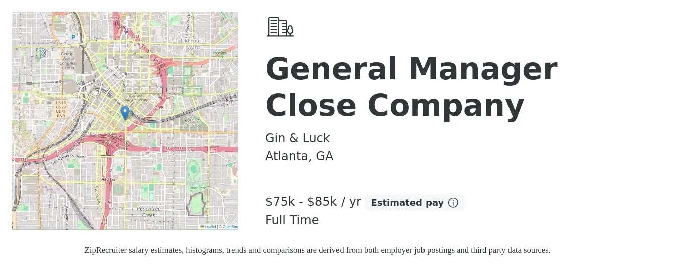 Gin & Luck job posting for a General Manager Close Company in Atlanta, GA with a salary of $75,000 to $85,000 Yearly with a map of Atlanta location.