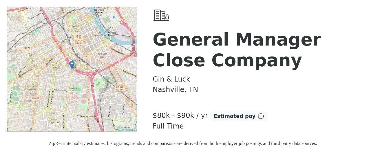 Gin & Luck job posting for a General Manager Close Company in Nashville, TN with a salary of $80,000 to $90,000 Yearly with a map of Nashville location.