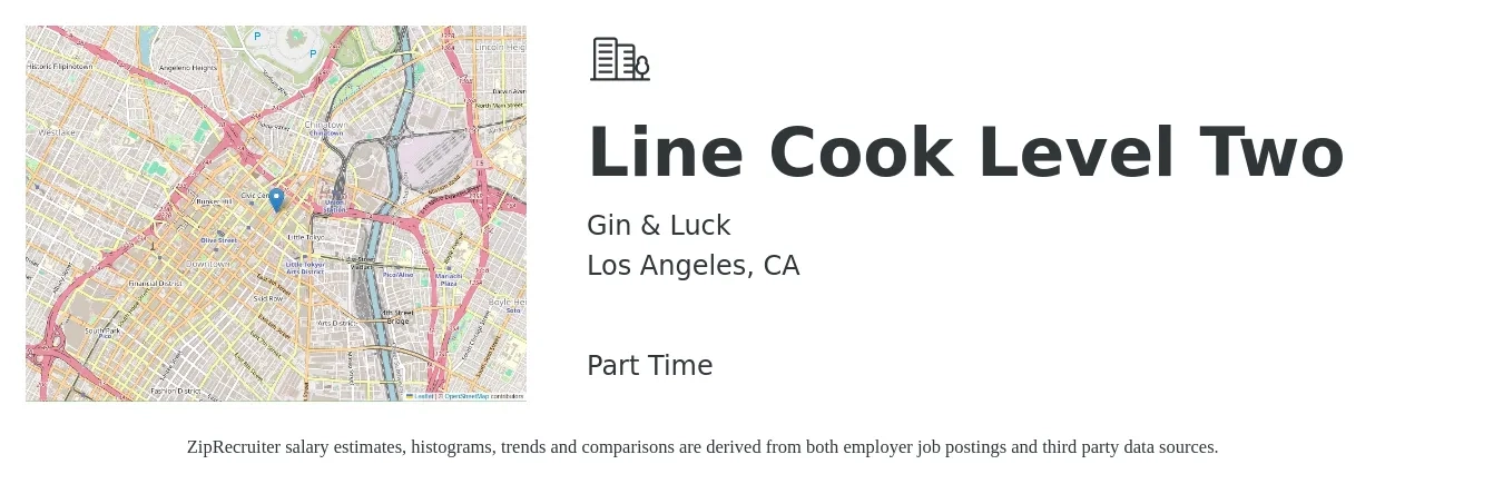 Gin & Luck job posting for a Line Cook Level Two in Los Angeles, CA with a salary of $22 Hourly with a map of Los Angeles location.