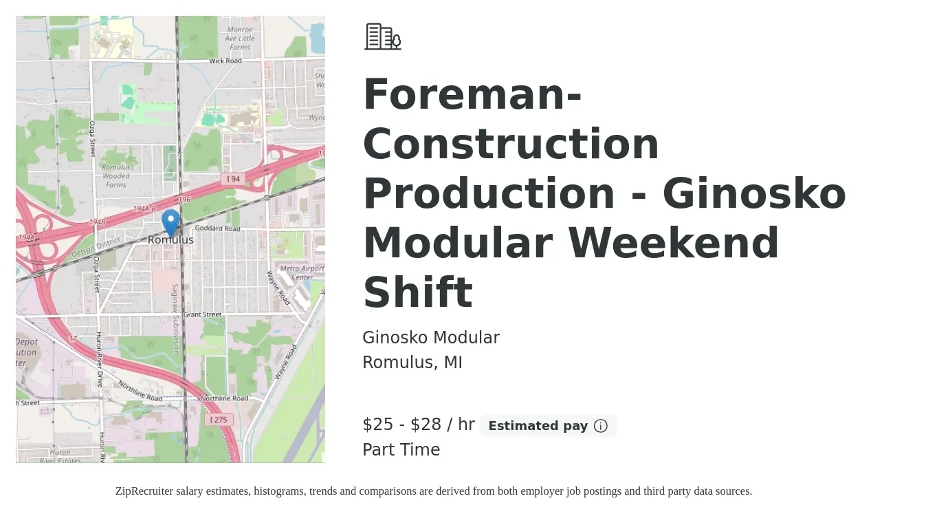 Ginosko Modular job posting for a Foreman-Construction Production - Ginosko Modular Weekend Shift in Romulus, MI with a salary of $26 to $30 Hourly with a map of Romulus location.