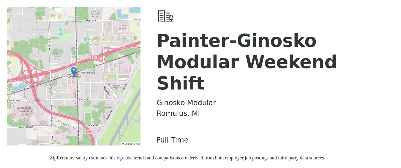 Ginosko Modular job posting for a Painter-Ginosko Modular Weekend Shift in Romulus, MI with a salary of $18 to $24 Hourly with a map of Romulus location.