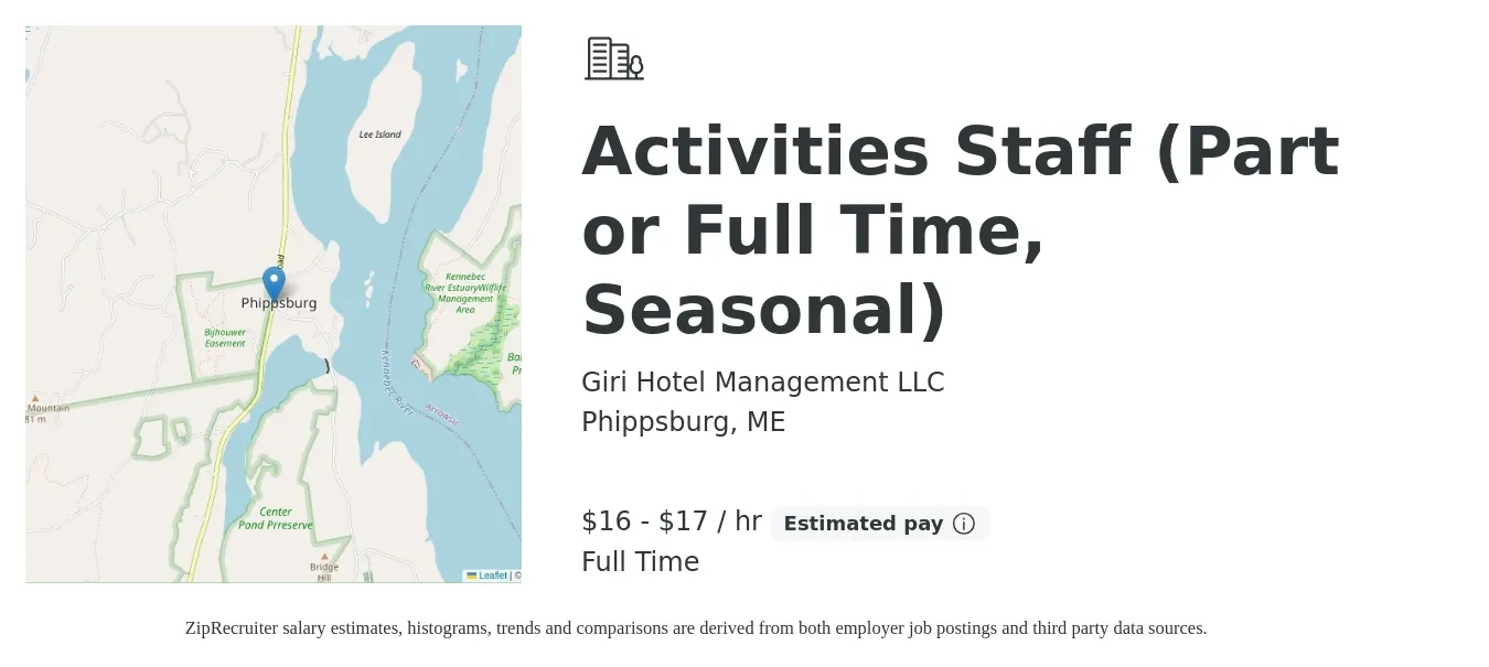 Giri Hotel Management LLC job posting for a Activities Staff (Part or Full Time, Seasonal) in Phippsburg, ME with a salary of $17 to $18 Hourly with a map of Phippsburg location.