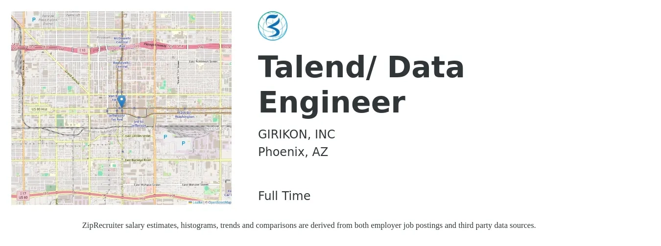 GIRIKON, INC job posting for a Talend/ Data Engineer in Phoenix, AZ with a salary of $114,100 to $137,000 Yearly with a map of Phoenix location.