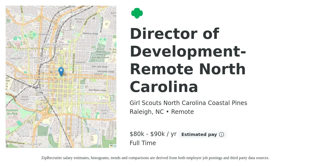 Girl Scouts North Carolina Coastal Pines job posting for a Director of Development- Remote North Carolina in Raleigh, NC with a salary of $80,000 to $90,000 Yearly with a map of Raleigh location.