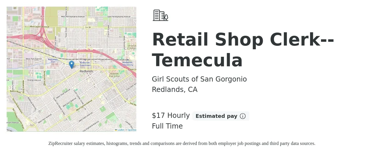 Girl Scouts of San Gorgonio job posting for a Retail Shop Clerk--Temecula in Redlands, CA with a salary of $18 Hourly with a map of Redlands location.