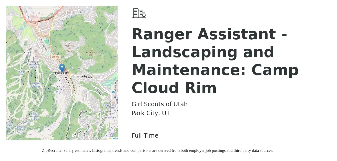 Girl Scouts of Utah job posting for a Ranger Assistant - Landscaping and Maintenance: Camp Cloud Rim in Park City, UT with a salary of $462 Weekly with a map of Park City location.