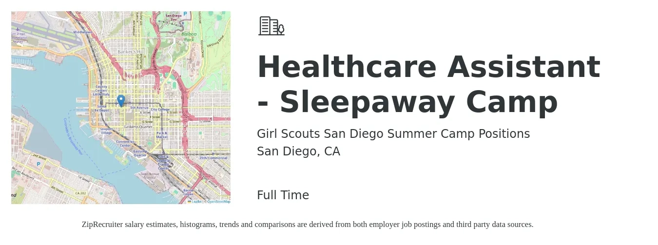 Girl Scouts San Diego Summer Camp Positions job posting for a Healthcare Assistant - Sleepaway Camp in San Diego, CA with a salary of $127 to $143 Daily with a map of San Diego location.