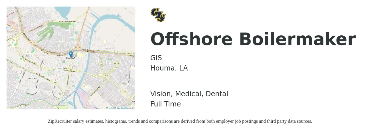 GIS job posting for a Offshore Boilermaker in Houma, LA with a salary of $15 to $41 Hourly and benefits including retirement, vision, dental, life_insurance, and medical with a map of Houma location.