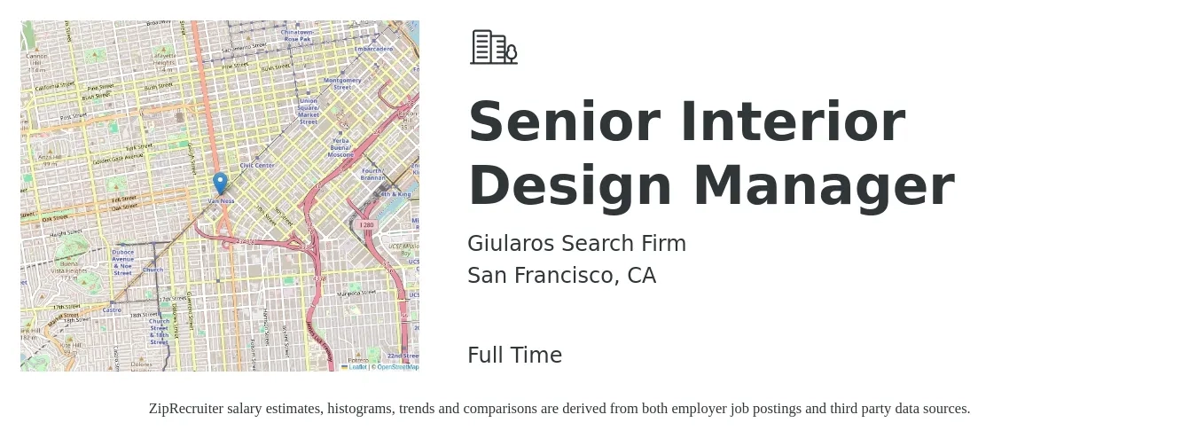 Giularos Search Firm job posting for a Senior Interior Design Manager in San Francisco, CA with a salary of $85,400 to $123,700 Yearly with a map of San Francisco location.