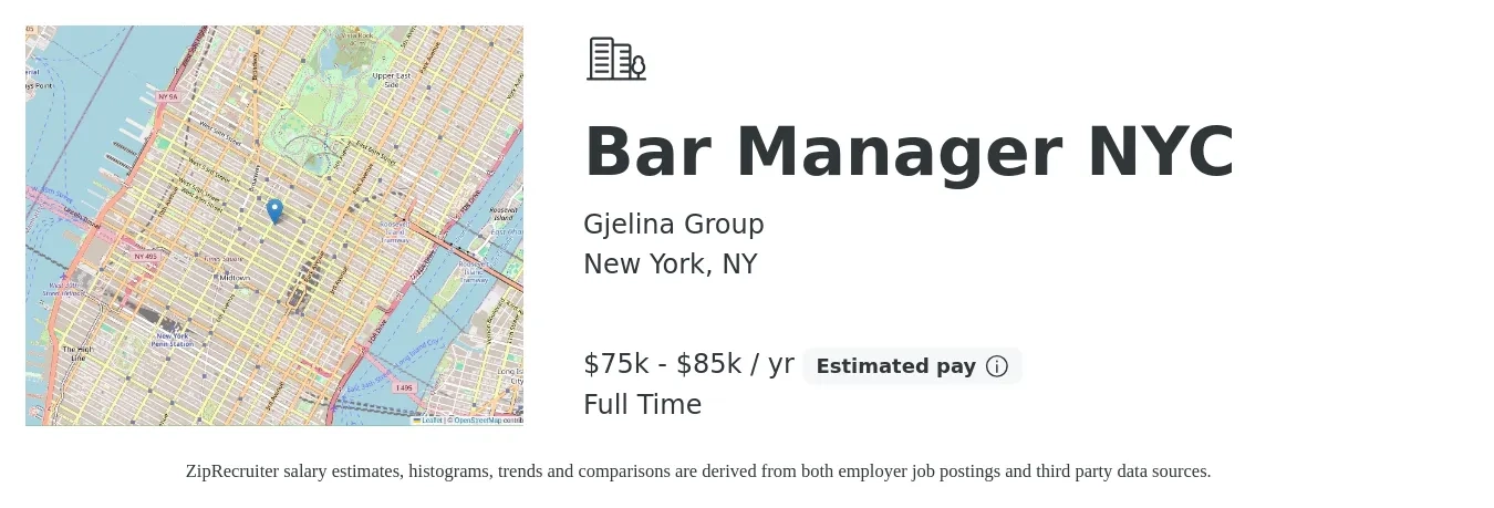 Gjelina Group job posting for a Bar Manager NYC in New York, NY with a salary of $75,000 to $85,000 Yearly with a map of New York location.