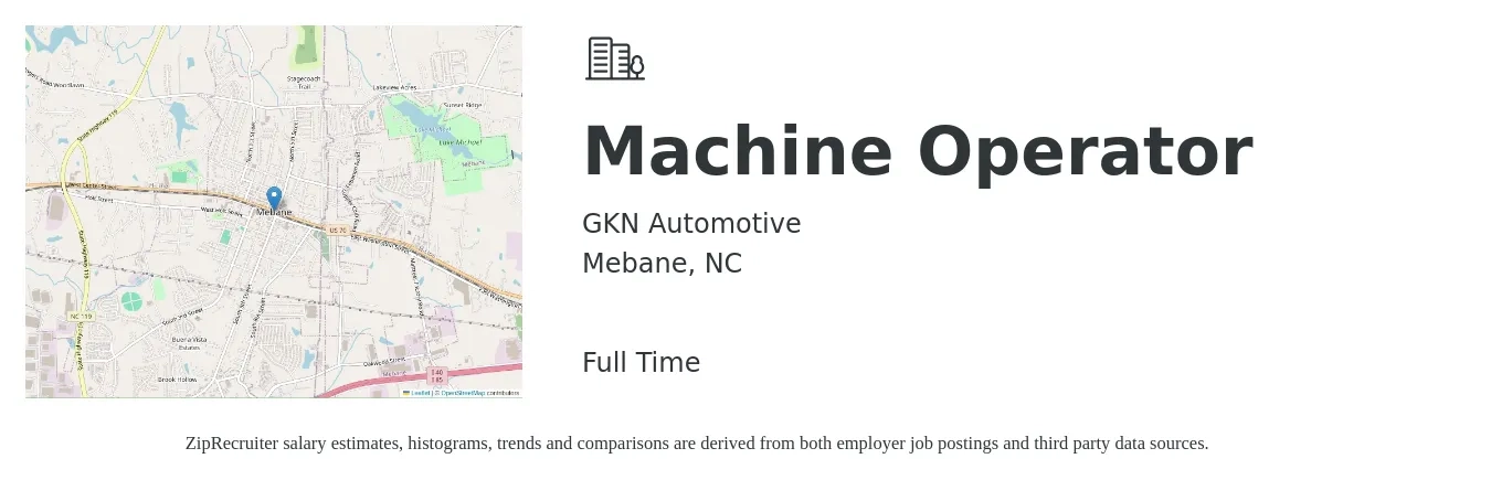 GKN Automotive job posting for a Machine Operator in Mebane, NC with a salary of $20 to $23 Hourly with a map of Mebane location.