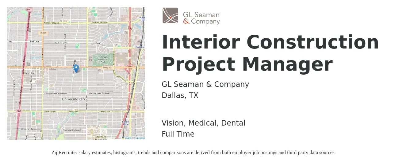 GL Seaman & Company job posting for a Interior Construction Project Manager in Dallas, TX with a salary of $74,200 to $117,700 Yearly and benefits including vision, dental, life_insurance, medical, pto, and retirement with a map of Dallas location.