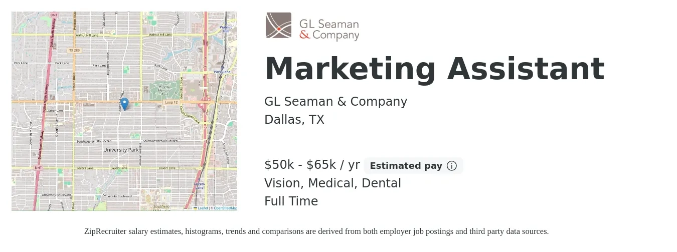 GL Seaman & Company job posting for a Marketing Assistant in Dallas, TX with a salary of $50,000 to $65,000 Yearly and benefits including dental, life_insurance, medical, pto, retirement, and vision with a map of Dallas location.