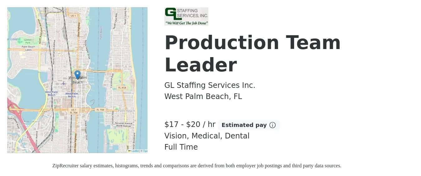 GL Staffing Services Inc. job posting for a Production Team Leader in West Palm Beach, FL with a salary of $18 to $21 Hourly and benefits including medical, vision, and dental with a map of West Palm Beach location.