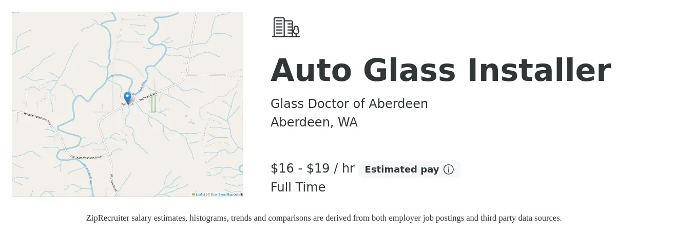 Glass Doctor of Aberdeen job posting for a Auto Glass Installer in Aberdeen, WA with a salary of $17 to $20 Hourly with a map of Aberdeen location.